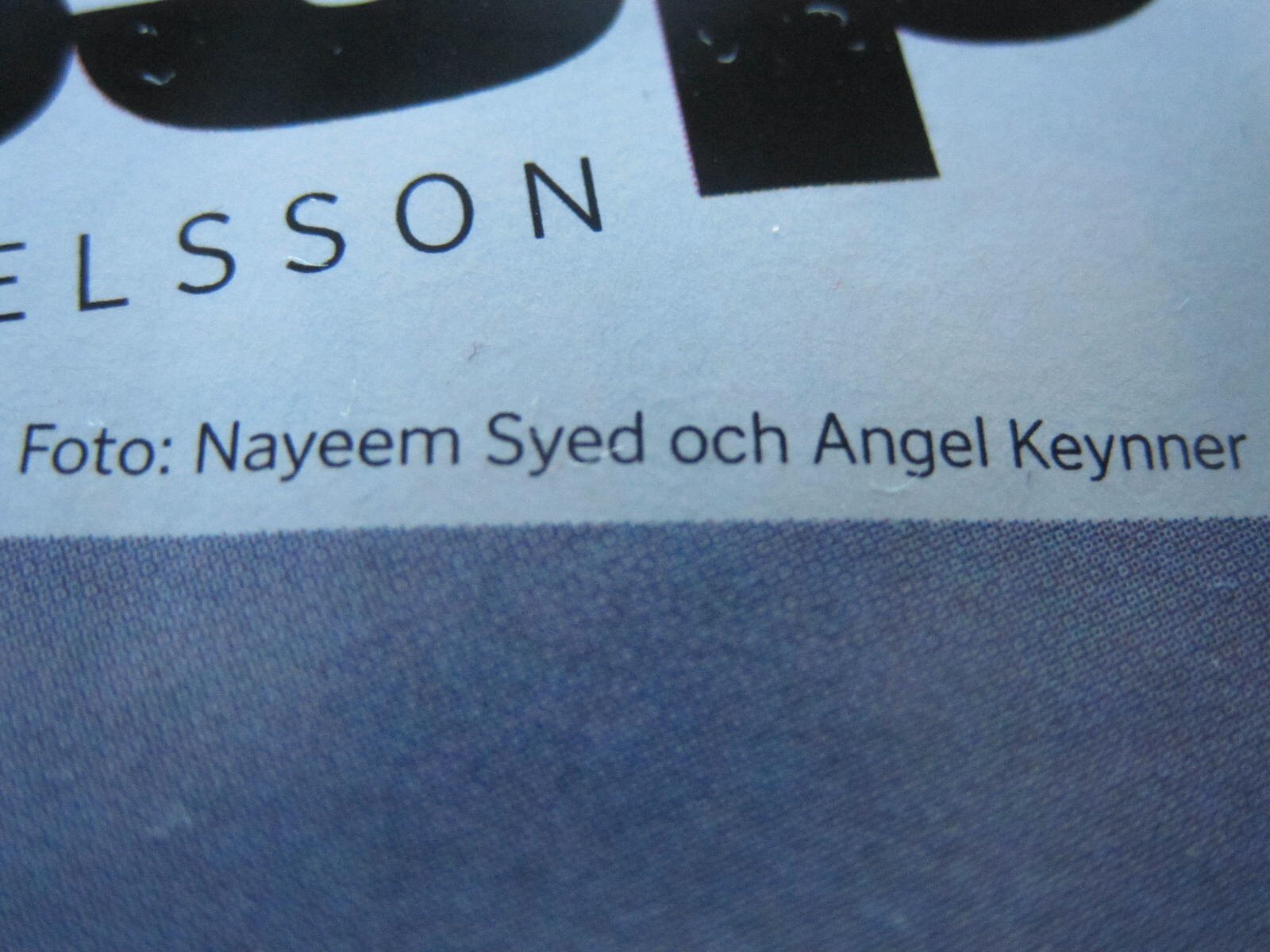 Printed photo credit reading Foto: Nayeem Syed och Angel Keynner